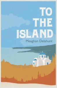 Delahunt To The Island Book Cover