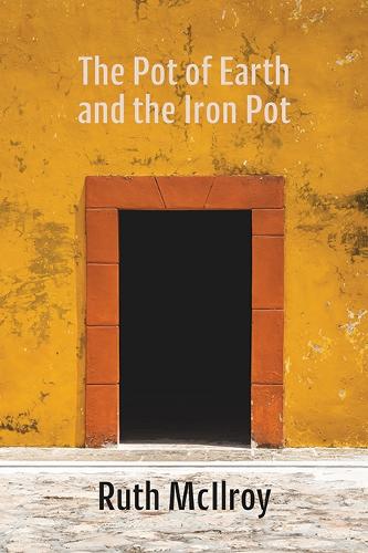 Featured image of The Pot of Earth and The Iron Pot